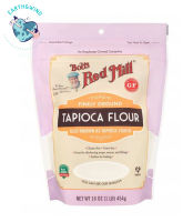 Tapioca Flour (Tapioca Starch)  Bobs Red Mill แป้งมันสำปะหลัง 100% 453 กรัม