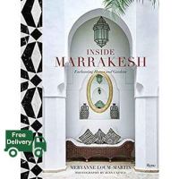 It is your choice. ! Inside Marrakesh : Enchanting Homes and Gardens [Hardcover]หนังสือภาษาอังกฤษมือ1(New) ส่งจากไทย
