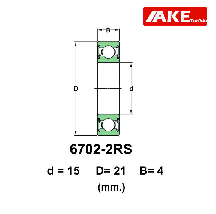 6702-2rs-ตลับลูกปืนเม็ดกลมร่องลึก-deep-groove-ball-bearings-ฝายาง-2-ข้าง-6702-2rs-6702-2rs-6702rs-สำหรับขนาดรูใน-15-มิลลิเมตร-จัดจำหน่ายโดย-ake-tor-do