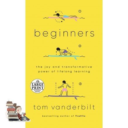 How may I help you? BEGINNERS: THE JOY AND TRANSFORMATIVE POWER OF LIFELONG LEARNING