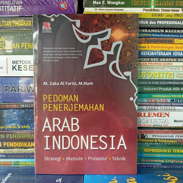 Pedoman Penerjemahan Bahasa Arab Indonesia - M.Zaka Al Farisi | Lazada ...