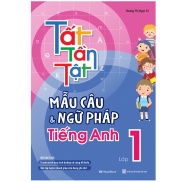 Sách Tất Tần Tật Mẫu Câu Và Ngữ Pháp Tiếng Anh Lớp 1 - Megabook