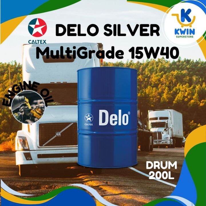Caltex Delo Silver MG Multigrade Engine Oil SAE 15W40 Drum 200L Kwin Superstore Lazada PH