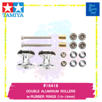 TAMIYA 15418 GP.418 DOUBLE ALUMINUM ROLLERS w/RUBBER RINGS (13-12mm) รถของเล่น ทามิย่า ของแท้