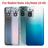 เคสสำหรับ Redmi หลังแบบเดิมโน๊ต10S Note 10 4G ฝาปิดครอบแบตเตอรี่เคสด้านหลังซ่อมแซมแทนที่ด้วยกล้อง + กาว