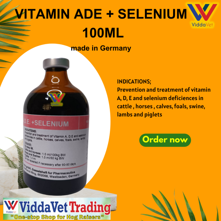 Vitamin A D E + Selenium 100ml for animals pig , calves , sheep, goat , cattle 1 bot Lazada PH