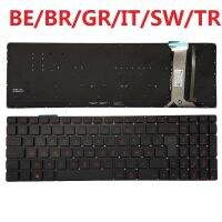 BE/BR/GR/IT/SW/TR keyboard FOR ASUS GL752 GL752V GL752VL GL752VW GL752VWM GL552 GL552J GL552JX GL552V GL552VL