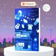 Sách - Điều Kỳ Diệu Của Tiệm Tạp Hóa Namiya - Nhã Nam