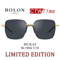 LIMITED BOLON แว่นกันแดด รุ่น MCKAY BL1006 C10 เลนส์ POLARIZED [Titanium] ญาญ่าใส่ในละคร คือเธอ EP.12