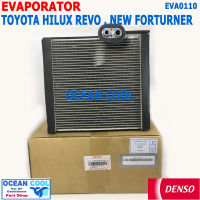 คอยล์เย็น โตโยต้า รีโว่ 2015 - 2020 EVA0110 Denso เเท้ รหัส TG447610-86404D Evaporator For Toyota Hilux Revo ตู้แอร์ คอยเย็น Evap ฟอร์จูนเนอร์ Fortuner