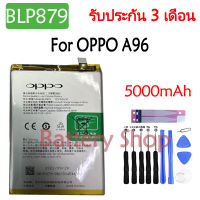 (mobile Acc) แบตเตอรี่ OPPO A96 battery BLP879 5000mAh รับประกัน 3 เดือน