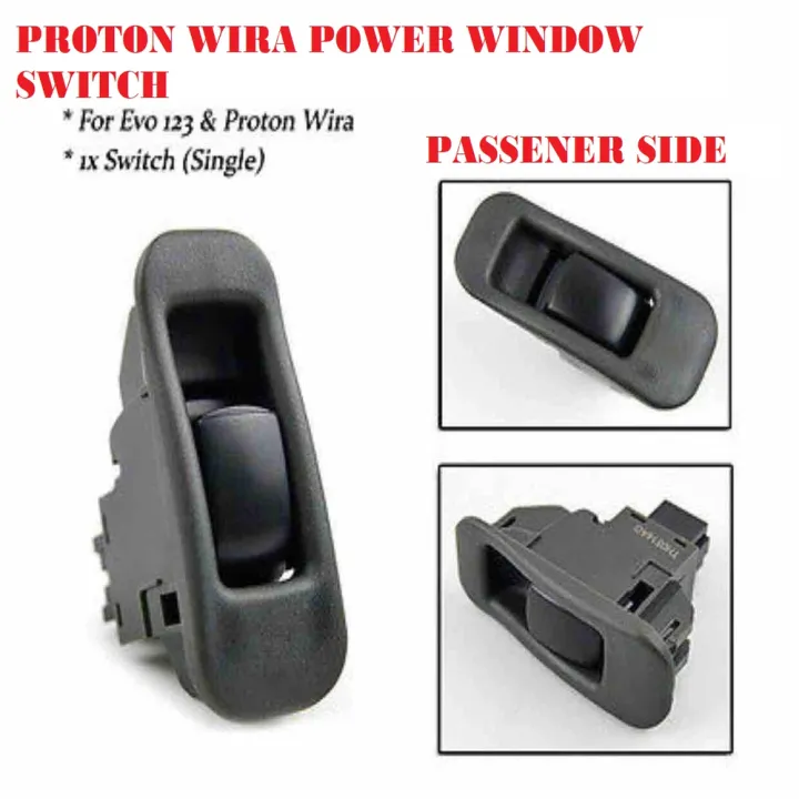 Proton Wira Power Window Switch Up and Auto Down Wira Single Switch