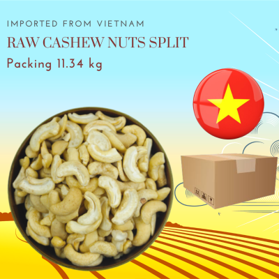 เม็ดมะม่วงหิมพานต์ดิบ แบบซีก  11.34 กิโลกรัม Raw Cashew Nuts Split 11.34 kg