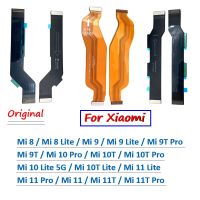 ต้นฉบับหลัก FPC LCD Display เชื่อมต่อ Mainboard Flex Cable Ribbon สําหรับ Xiaomi Mi 11T 11 10T 10 9T Pro 8 Lite