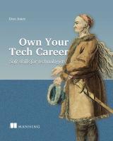หนังสืออังกฤษใหม่ Own Your Tech Career : Soft skills for technologists [Paperback]