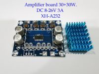 บอร์ดเครื่องขยายเสียง TPA3110 2Ch. 30+30W Power supply 8-20V.DV 3A. XH-A232 Digital Stereo Audio Power Amplifier Board DC 8-20V. 3A.