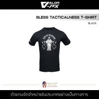 Valor PX - Bless Tacticalness T-Shirt เสื้อสกรีน เสื้อยืดสีดำ เสื้อยืดคอมกลม ลายเท่ๆ ผ้า Cotton นุ่ม โปร่งสบาย