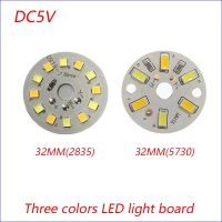 1pcs 3W DC5V LED Light Board Three-colors Light Source 32MM 2835 5730 lamp beads With 3000K 6500K.