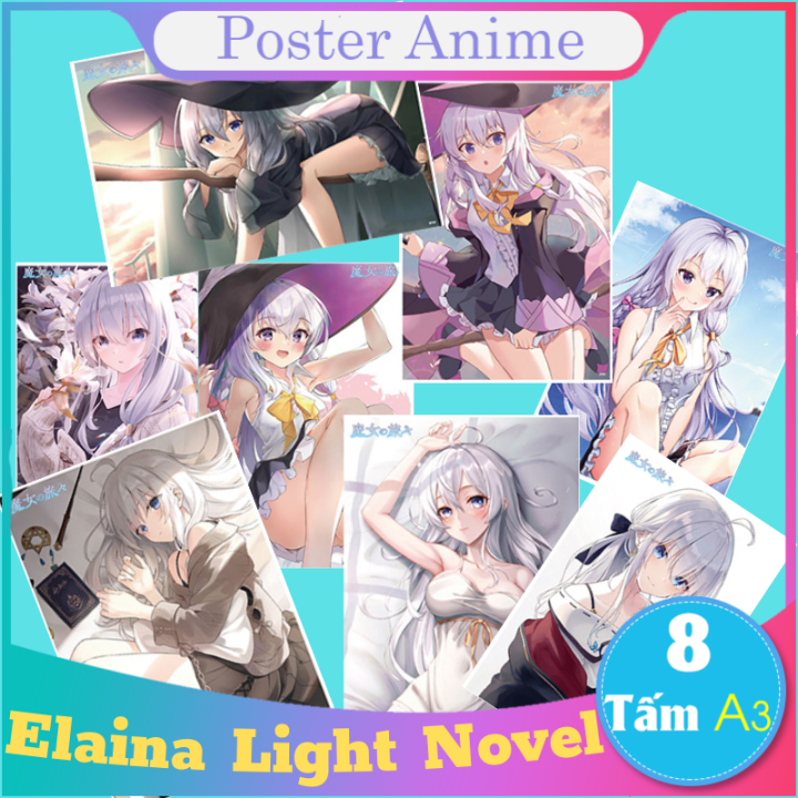 Giấy Xịn] Hành Trình Của Elaina Light novels phù thủy set 8 tấm tranh  poster to bự A3 anime siêu chất áp phích 