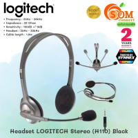 (H110) HEADSET (หูฟัง) Logitech STEREO HEADSET หูฟังคอมพิวเตอร์ปลั๊กคู่ 3.5 มม. -  2 Y ของแท้