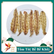 Khô Tôm Tít đặc sản Cà Mau 200GR-Làm từ tôm tươi sống