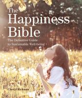 หนังสืออังกฤษใหม่ The Happiness Bible : The Definitive Guide to Sustainable Well-Being (Subject Bible) [Paperback]
