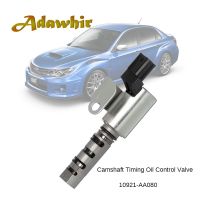 10921 AA080 Camshaft Timing Oil Control Valve For Subaru FORESTER LEGACY OUTBACK IMPREZA 2.5L H4 10921 AA080 10921AA080 917247