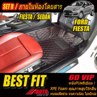 Ford Fiesta 2010-รุ่นปัจจุบัน Sedan Set B (เฉพาะห้องโดยสาร2แถว) พรมรถยนต์ Fiesta 2010 2011 2012 2013 2014 2015 2016 2017 2018 2019 2020 2021 พรม6D VIP Bestfit Auto