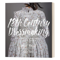 The American Duchess Guide to 18th Century Dressmaking