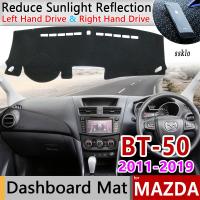 (Ssklo) สำหรับ Mazda Bt-50 Up Ur 2011 ~ 2019 Sdx Anti-Slip Mat แผ่นคลุมแผงหน้าปัดรถยนต์ Sunshade พรมแดชแมทอุปกรณ์เสริมรถยนต์พรม2012 2013 2014