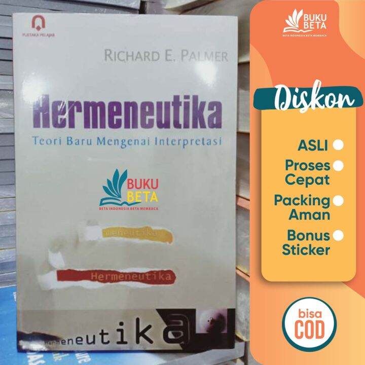 Buku Beta - Hermeneutika: Teori Baru Mengenai Interpretasi - Richard E ...