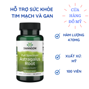 Viên uống Swanson Astragalus Root 470mg 100 viên cây hoàng kỳ hỗ trợ điều