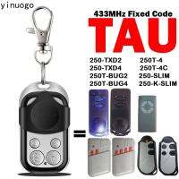 2022ล่าสุด Clone TAU เปลี่ยนรีโมทคอนโทรล433Mhz รหัส TAU 250T 250 250T 4C 250 SLIM โรงรถ