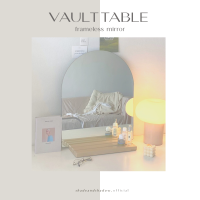 VAULT TABLE MIRROR ✨กระจกทรงโค้ง กระจกมินิมอล