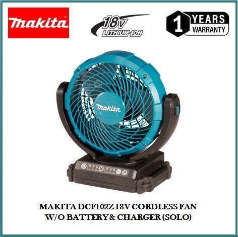 MAKITA DCF102Z 18V CORDLESS FAN W/O BATTERY & CHARGER (SOLO) | Lazada