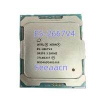 ใช้ Xeon CPU E5-2667V4 SR2P5 3.2GHz 8หลัก16เธรด25M 14nm LGA2011-3E 2667V4โปรเซสเซอร์2667V4 E5-2667 V4