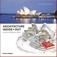 Top quality &amp;gt;&amp;gt;&amp;gt; Architecture inside + Out : 50 Iconic Buildings in Detail [Hardcover]หนังสือภาษาอังกฤษมือ1(New) ส่งจากไทย