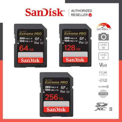 SanDisk Extreme PRO SDHXC UHS-II Cards / Speed 280 MB/s V60 ความจุ 64GB 128GB 256GB (SDSDXEP) 6K   แซนดิส กล้อง ถ่ายรูป กล้องDSLR
