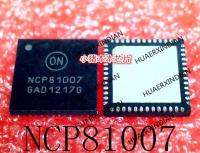 5PCS New Original NCP81007MNTWG NCP81007 QFN52 In Stock