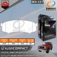 COMPACT ผ้าเบรคหลัง TOYOTA LAND CRUISER LJ70,LJ73,LJ77,HDJ80,HDJ81V,FORTUNER 08-15 รหัส 337