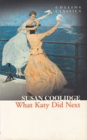 COLLINS CLASSICS:WHAT KATY DID NEXT BY DKTODAY