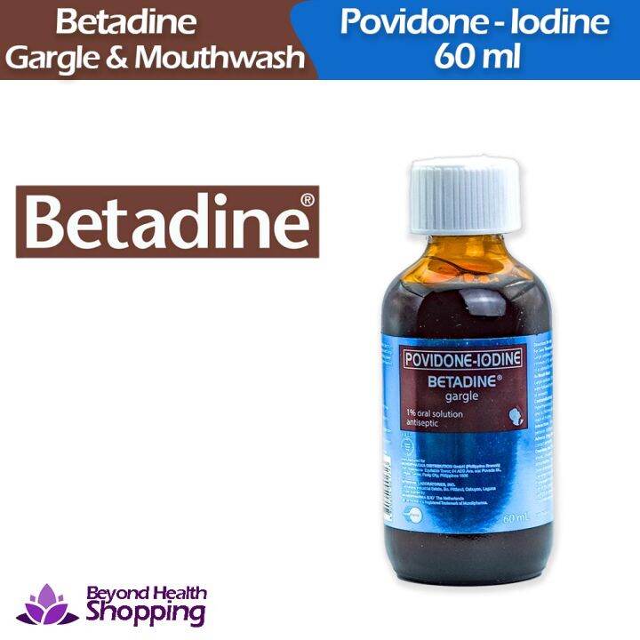 Betadine PovidoneIodine Gargle and Mouthwash 60ml Beyond Home Watsons Snr Official Store