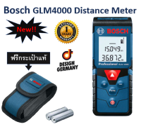 ส่งฟรี+ประกัน 1ปีเต็ม Bosch GLM 4000 เครื่องมือวัดระยะ 40 เมตร Bosch GLM 4000 Distance Meter ระยะใกลกว่า แม่นยำ ทนทาน ใช้งานง่าย เครื่องมือที่มืออาชีพเลือกใช