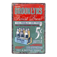 ป้ายสังกะสีวินเทจ Drink Brooklyns Finest Brew (ปั๊มนูน), ขนาด 20x30 ซม.