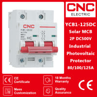 CNC DC Circuit Breaker 2P DC250V 500V พลังงานแสงอาทิตย์พลังงานแสงอาทิตย์ DC Circuit Breaker เบรกเกอร์ MINI 80A/100A/125A-Mumie