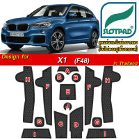 SLOTPAD ยางรองหลุม BMW X1 F48 ออกแบบเองจากรถเมืองไทยพวงมาลัยขวา ตรงรุ่นรถเมืองไทย แผ่นรองหลุม รองช่องวางแก้ว ยางรองแก้ว กันรอย กันเปื้อน