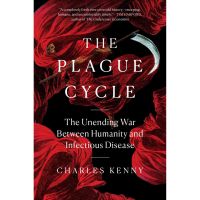 See, See ! &amp;gt;&amp;gt;&amp;gt;&amp;gt; หนังสือภาษาอังกฤษ Plague Cycle : The Unending War between Humanity and Infectious Disease by Charles Kenny