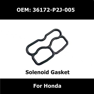 36172-P2J-005 Car Essories Solenoid Spool Valve Filter Gasket For Honda