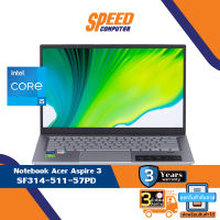 NOTEBOOK (โน้ตบุ๊ค) Notebook Acer Aspire 3 SF314-511-57PD By Speed Computer