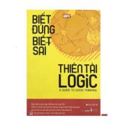 Sách - Biết Đúng Biết Sai - Thiên Tài Logic - ZenBooks